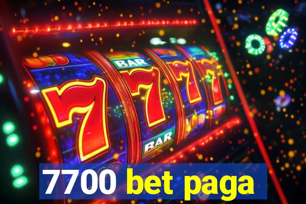 7700 bet paga